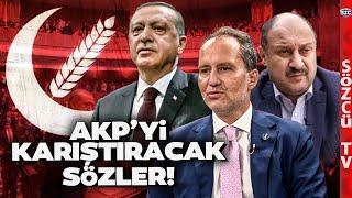 Erbakan Kalesi Şanlıurfa'yı Kaybetti! Erbakan'dan Bomba Erdoğan ve Kasım Gülpınar Açıklaması