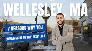 Why You Should Move To Wellesley, MA