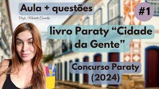 | PARATY-RJ | Livro de Paraty “Cidade da gente” - Parte 1