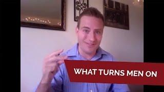 What Turns Men On: Cracking The Man Code | Relationship Advice for Women by Mat Boggs