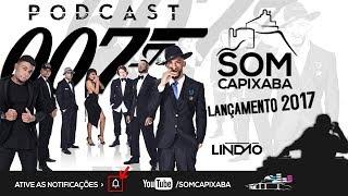 PODCAST DJ LINDÃO 007 [SURREAL] SOM CAPIXABA 2017