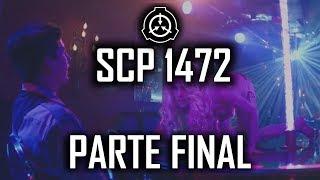 A Verdade Sobre: SCP 1472 (Parte Final) - UMA SCP DENTRO DA OUTRA