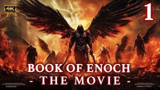 The Book Of Enoch: Movie 1 | The Fallen Angels Descent