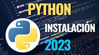 Cómo Instalar Python en Windows 10 en 2023
