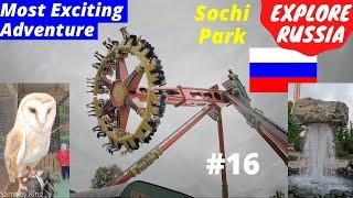 Most Exciting Adventure in Sochi Park | Explore Russia| Part-16 