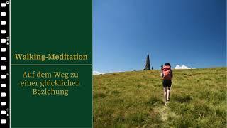 Walking-Meditation für Singles: Auf dem Weg in eine glückliche Beziehung