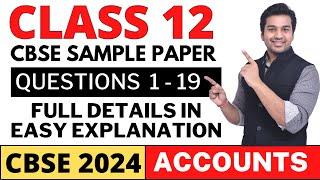 CBSE Sample Paper 2024 Boards (Part 1) | Class 12 Accounts | Complete Solving with CA Parag Gupta