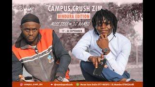 CAMPUS CRUSH ZIM; BINDURA University (Grant x Lilly)