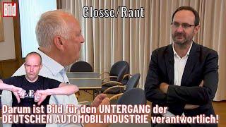 Darum ist BILD verantwortlich für den UNTERGANG der deutschen AUTOMOBILINDUSTRIE! #Glosse #rant