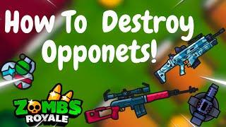 How to Destroy Opponents  !PRO EDITION! Tips/ Tricks! Zombs Royale.io