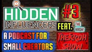 Hidden Influencers Podcast #3 Feat. TheKrohShow