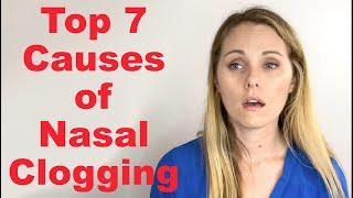 Top 7 Causes of Nasal Clogging or Nasal Obstruction
