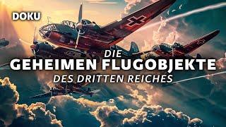 Die Geheimen Flugobjekte des Dritten Reiches, Teil 1 (Doku Zweiter Weltkrieg, Geheimwaffen animiert)