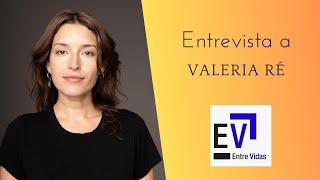 VALERIA RÉ en ENTRE VIDAS TV