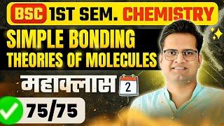 Simple Bonding Theories Of Molecules!Mahaclass Day-2!B.Sc 1st Semester Chemistry!Be DKDian