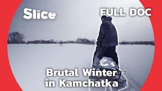 How People of Kamtchatka Survive at -30°C in Winter | SLICE | FULL DOCUMENTARY