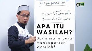 (SUB INDO) Wasilah - Ustadz Adi Hidayat, Lc., M.A. (1/2)