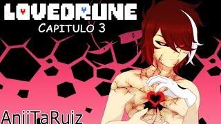 LOVEDRUNE   Capitulo 3