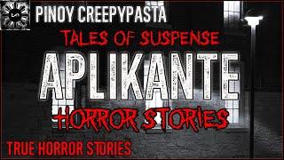 Aplikante Horror | Tagalog Stories | Pinoy Creepypasta