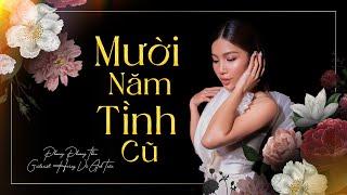 Phương Phương Thảo - Mười Năm Tình Cũ (ST: Trần Quảng Nam) | Guitarist Hoàng Vũ Anh Tuấn