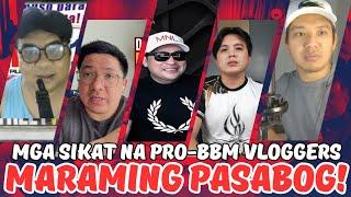 MGA SIKAT NA PRO-BBM VLOGGERS DINUDUMOG NGAYON!