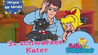 BIBI BLOCKSBERG - 3x Schwarzer Kater (Folge 22) das ZWEITPLATZIERTE Hörspiel des Monats