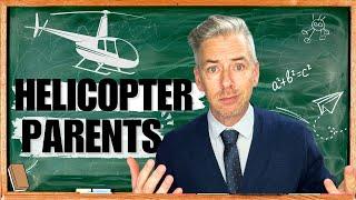 Helicopter Parents: How to Handle Over-Involved Parents Like a Pro