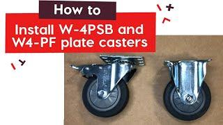 How To Install W-4PSB and W 4-PF plate casters | tinktube