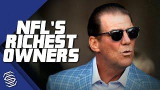 NFL's Richest Owners | Sportsnaut