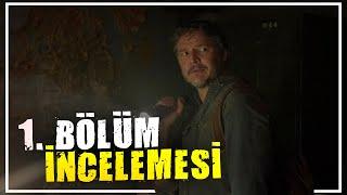 The Last Of Us 1. Sezon 1. Bölüm İncelemesi