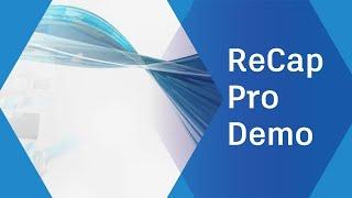 ReCap Pro Demo