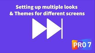 Setting up multiple looks for different screens in Propresenter 7 quickly