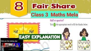 Fair Share Class 3 Maths Mela Chapter 8 /Class 3 New Book