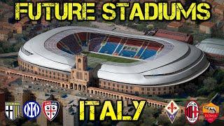 All Future ITALY Stadiums