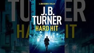 J B Turner - Hard Hit - Jon Reznick #06 | Audiobook Mystery, Thriller & Suspense