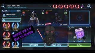 SWGOH: Squad Arena  Set 16 Datacron Battle!  Bane vs LV (Lord Vader)   It took a while…