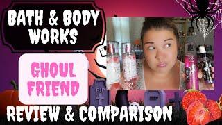 Unveiling Ghoul Friend: Bath & Body Works Halloween Fragrance Review & Comparison!