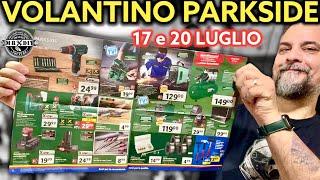 Volantino Parkside lidl fai da te 20 luglio 2023. Cabina di saldatura. Casco lidl. Nuovo compressore