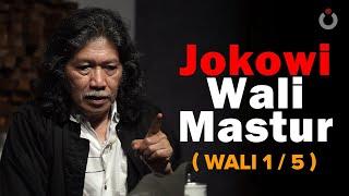 Jokowi Wali Mastur | Wali 1 / 5