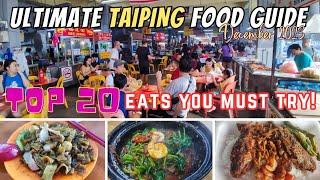 The Ultimate Taiping Food Guide: Top 20 Must-Try Eats and Drinks!