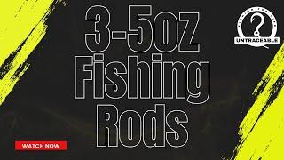 Tackle Tuesday | 3-5OZ Rods | Fishing Rods to suit any budget!