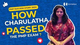 How Charulatha passed the PMP exam ? | PMP Success Story 2024