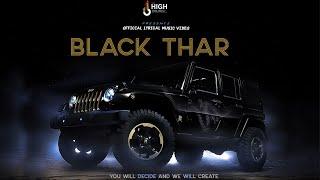 Black Thar | Shekhar Meena | Pc Meena | Latest Lyrical Music Video 2022 | The High Music