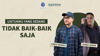 Untukmu Yang Sedang Tidak Baik-baik Saja | NGEKSIS