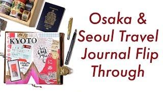 Osaka & Seoul Travel Journal Flip Through | Midori Traveler's Notebook