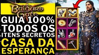 BALDUR'S GATE 3 - GUIA 100% DA CASA DA ESPERANÇA TODOS OS ITENS SECRETOS!!!! OP'S E LENDARIOS!!!