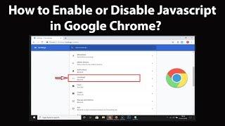 How to Enable or Disable Javascript in Google Chrome?