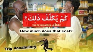 BEST WAY TO LEARN ARABIC  TRIP vocabulary you NEED +PDF