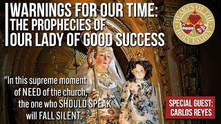 Warnings for Our Time: The Prophecies of Our Lady of Good Success