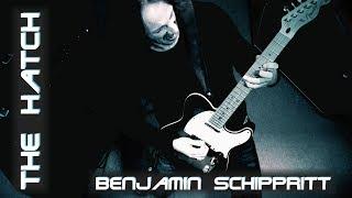 The Hatch  by Benjamin Schippritt (Official Music Video) Melodic Instrumental Guitar Rock